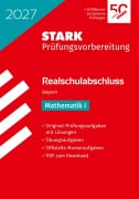 Cover-Bild zum Titel 'STARK Mathematik I - Realschulabschluss 2027 Bayern - Prüfungsvorbereitung' von ''