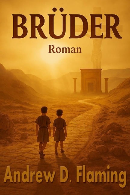 Brüder - Andrew D. Flaming