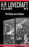 The Colour out of Space - H. P. Lovecraft