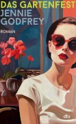 Cover-Bild zum Titel 'Das Gartenfest' von 'Jennie Godfrey'
