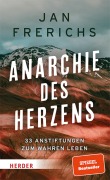 Cover-Bild zum Titel 'Anarchie des Herzens' von 'Jan Frerichs'
