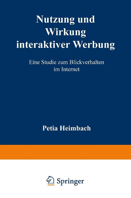 Nutzung und Wirkung interaktiver Werbung - Petja Heimbach