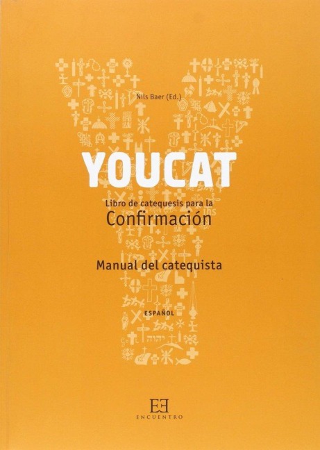 YOUCAT. CONFIRMACION. (CATEQUISTA) - 