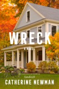 Cover-Bild zum Titel 'Wreck' von 'Catherine Newman'