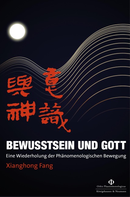 Bewusstsein und Gott - Xianghong Fang
