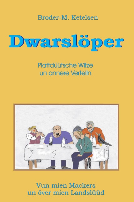 Dwarslöper - Broder-M. Ketelsen