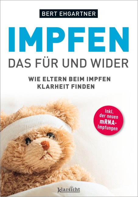 Was Sie schon immer über das Impfen wissen wollten - Bert Ehgartner