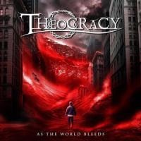 As The World Bleeds - Theocracy
