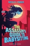 Cover-Bild zum Titel 'The Assassin's Guide to Babysitting' von 'Nathalie C. Parker'