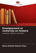Cover-Bild zum Titel 'Enseignement et recherche en histoire' von 'Marco Antonio Stancik (Org.'