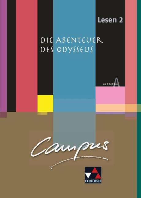 Campus A Lesen 02: Die Abenteuer des Odysseus - Michael Lobe