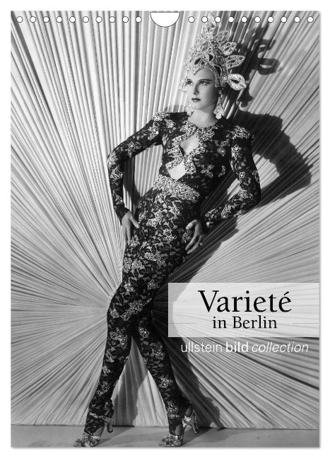 Varieté in Berlin (Wandkalender 2025 DIN A4 hoch), CALVENDO Monatskalender - Ullstein Bild Axel Springer Syndication Gmbh