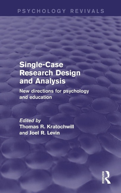 Single-Case Research Design and Analysis - 