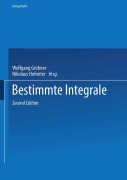 Cover-Bild zum Titel 'Zweiter Teil Bestimmte Integrale' von 'Wolfgang Gröbner, Nikolaus Hofreiter'