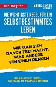 Cover-Bild zum Titel 'Die wichtigste Regel für ein selbstbestimmtes Leben' von 'Michael Gervais'
