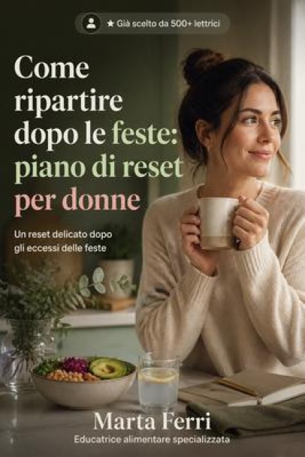 Come ripartire dopo le feste - Marta Ferri