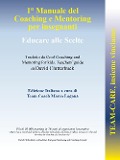 Team-CARE, insieme vinciamo. 1° manuale di coaching e mentoring per insegnanti. Educare alle scelte - David Clutterbuck