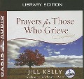 Cover-Bild zum Titel 'Prayers for Those Who Grieve (Library Edition)' von 'Jill Kelly'