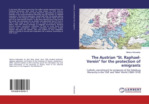 The Austrian "St. Raphael-Verein" for the protection of emigrants - Markus Holzweber