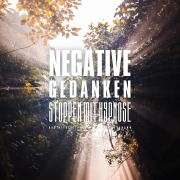 Cover-Bild zum Titel 'Negative Gedanken stoppen mit Hypnose' von 'Zentrum für Positive Psychologie'