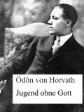 Cover-Bild zum Titel 'Jugend ohne Gott' von 'Ödön Von Horváth'