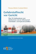 Cover-Bild zum Titel 'Gefahrstoffrecht vor Gericht' von 'Thomas Wilrich, Cordula Wilrich'