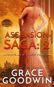 Cover-Bild zum Titel 'Ascension-Saga: 2' von 'Grace Goodwin'