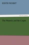 The Phoenix and the Carpet - Edith Nesbit