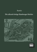 Cover-Bild zum Titel 'Die allezeit fertige Hamburger Köchin' von ''