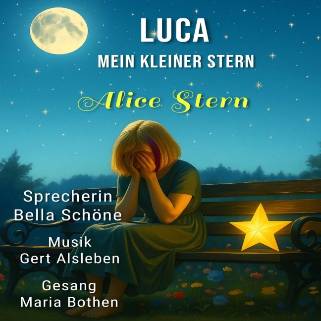 LUCA - Mein kleiner Stern - Alice Stern, Gert Alsleben