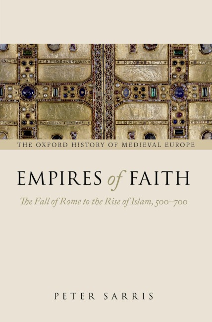 Empires of Faith - Peter Sarris