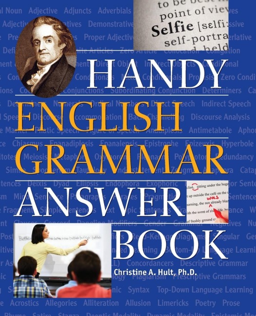 The Handy English Grammar Answer Book - Christine A Hult