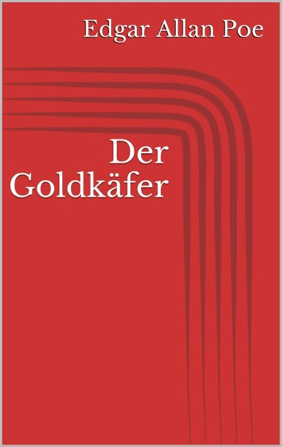 Der Goldkäfer - Edgar Allan Poe