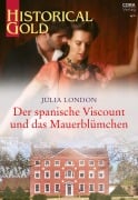 Cover-Bild zum Titel 'Der spanische Viscount und das Mauerblümchen' von 'Julia London'
