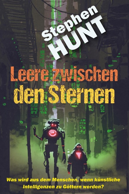 Leere zwischen den Sternen - Stephen Hunt