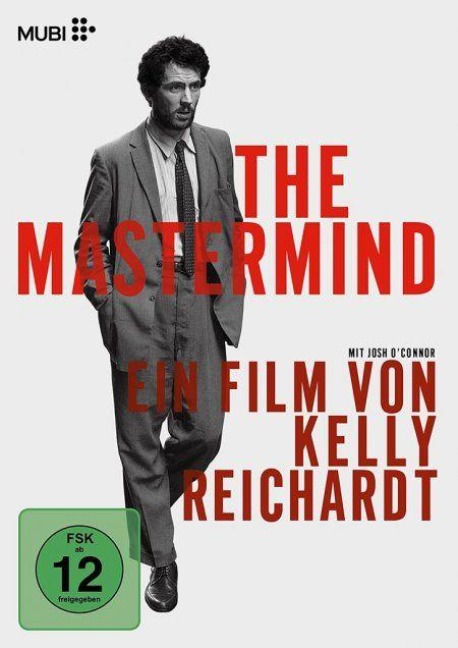 The Mastermind - Kelly Reichardt, Rob Mazurek