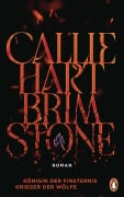 Cover-Bild zum Titel 'Brimstone - Königin der Finsternis. Krieger der Wölfe' von 'Callie Hart'
