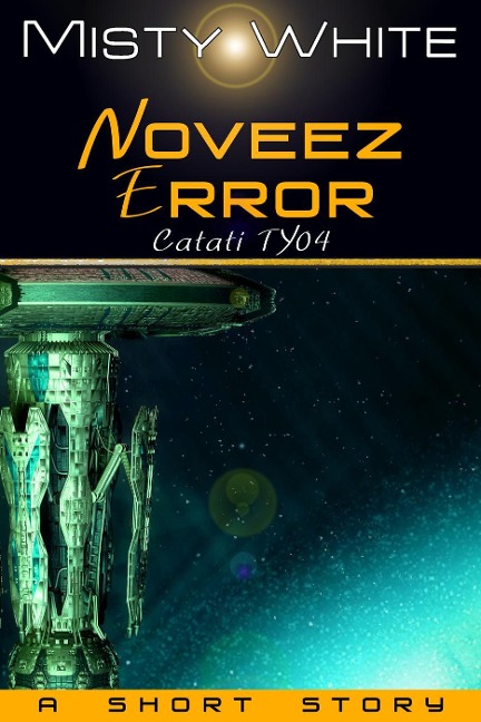 Noveez Error (Catati TY, #4) - Misty White