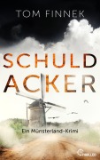 Cover-Bild zum Titel 'Schuldacker' von 'Tom Finnek'