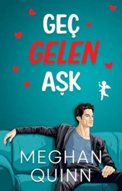 Gec Gelen Ask - Meghan Quinn