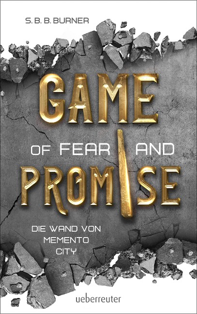 Game of Fear and Promise - S. B. B. Burner