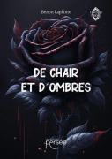 Cover-Bild zum Titel 'De chair et d'ombres' von 'Benoit Laplante'