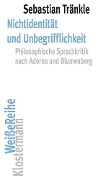 Cover-Bild zum Titel 'Nichtidentität und Unbegrifflichkeit' von 'Sebastian Tränkle'