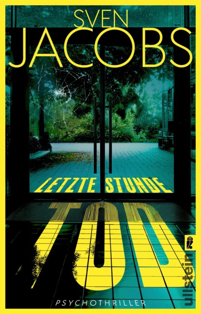Letzte Stunde Tod - Sven Jacobs