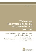 Cover-Bild zum Titel 'Wirkung von Nanomaterialien auf das Herz, Herzzellen und Neuronen' von 'Melanie Maier'