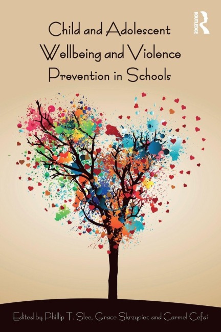 Child and Adolescent Wellbeing and Violence Prevention in Schools - 