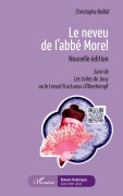 Cover-Bild zum Titel 'Le neveu de l'abbé Morel' von 'Christophe Baillat'
