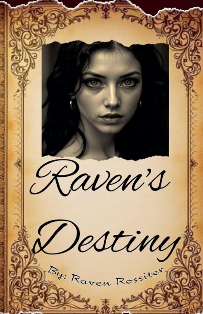 Raven's Destiny - Raven Rossiter