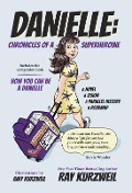 Cover-Bild zum Titel 'Danielle' von 'Ray Kurzweil'