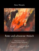 Cover-Bild zum Titel 'Roter und schwarzer Moloch' von 'Hans Worpitz'